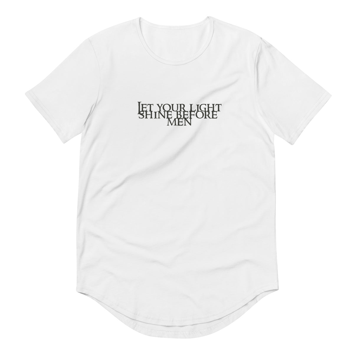 Let Your Light Shine Before Men Men's Curved Hem T-Shirt