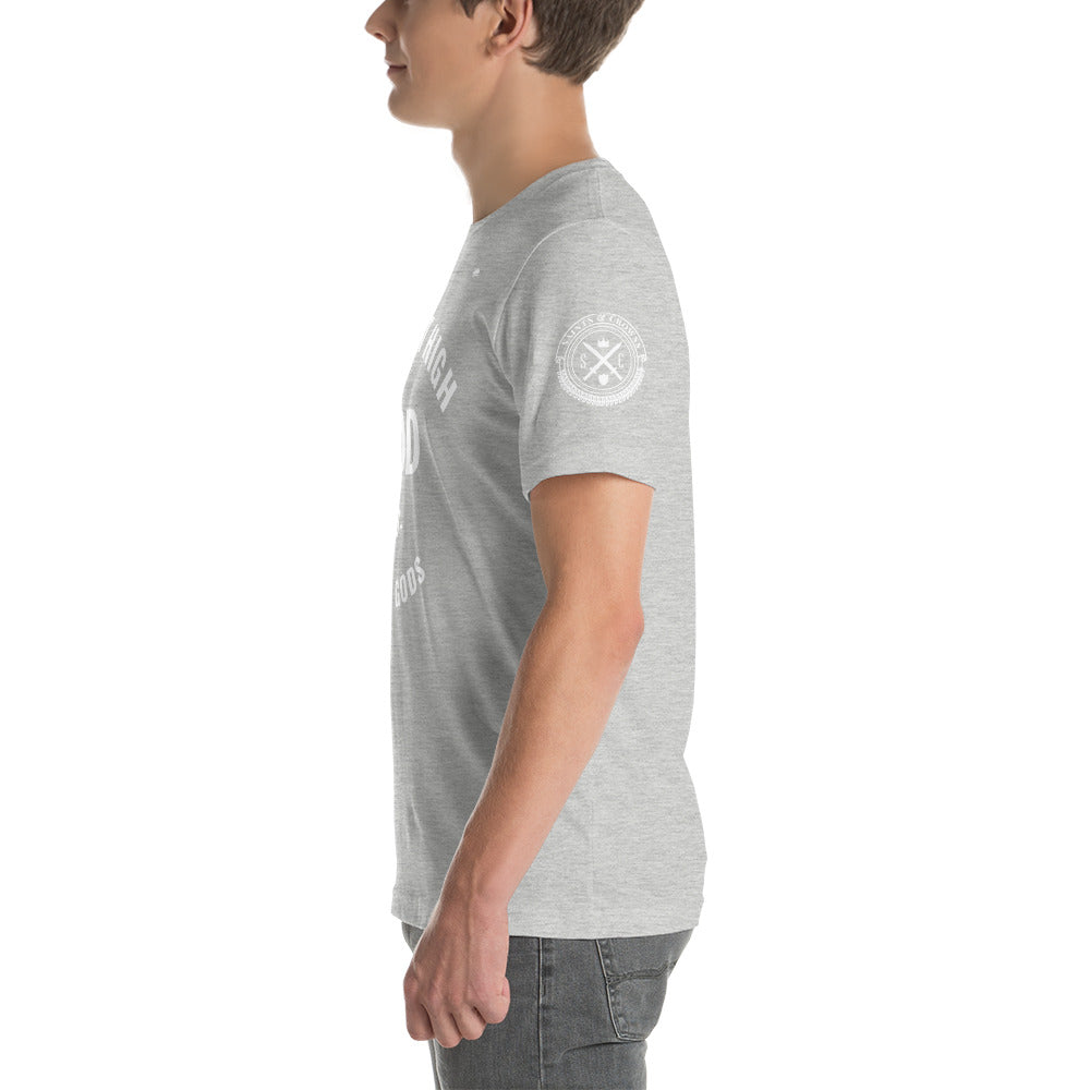 The most High GOD vs lesser gods (white print) Short-Sleeve Unisex T-Shirt (multiple colors)