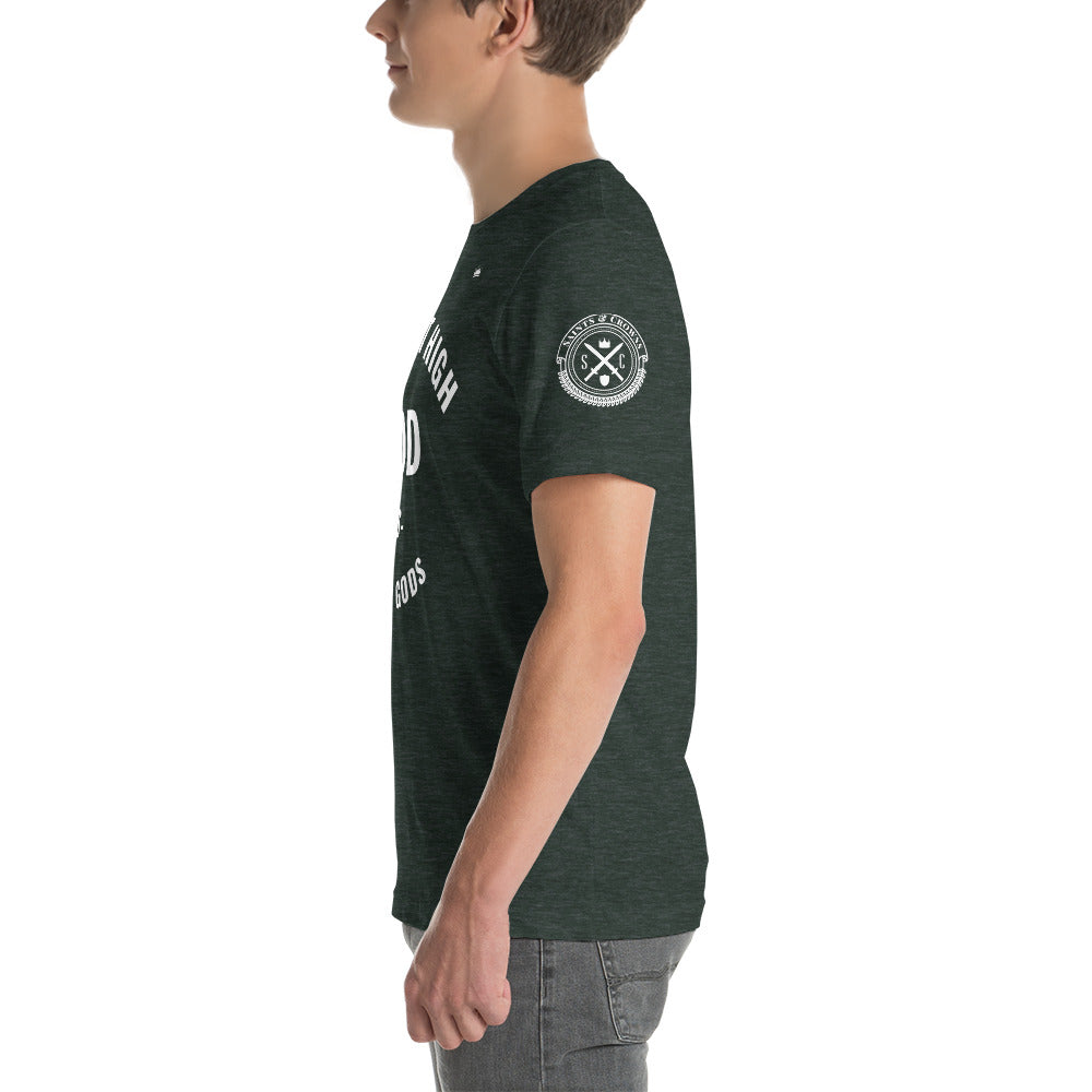 The most High GOD vs lesser gods (white print) Short-Sleeve Unisex T-Shirt (multiple colors)