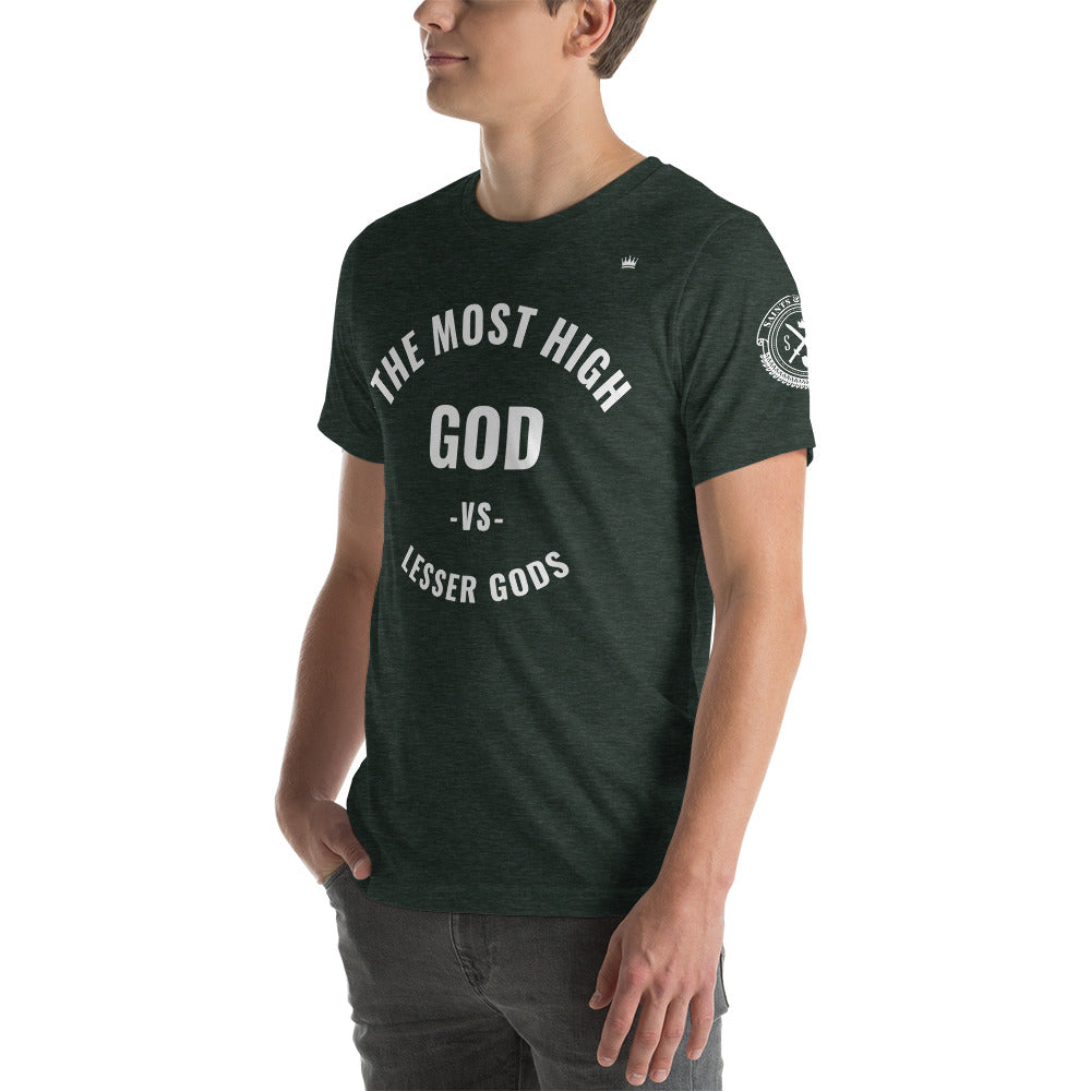 The most High GOD vs lesser gods (white print) Short-Sleeve Unisex T-Shirt (multiple colors)