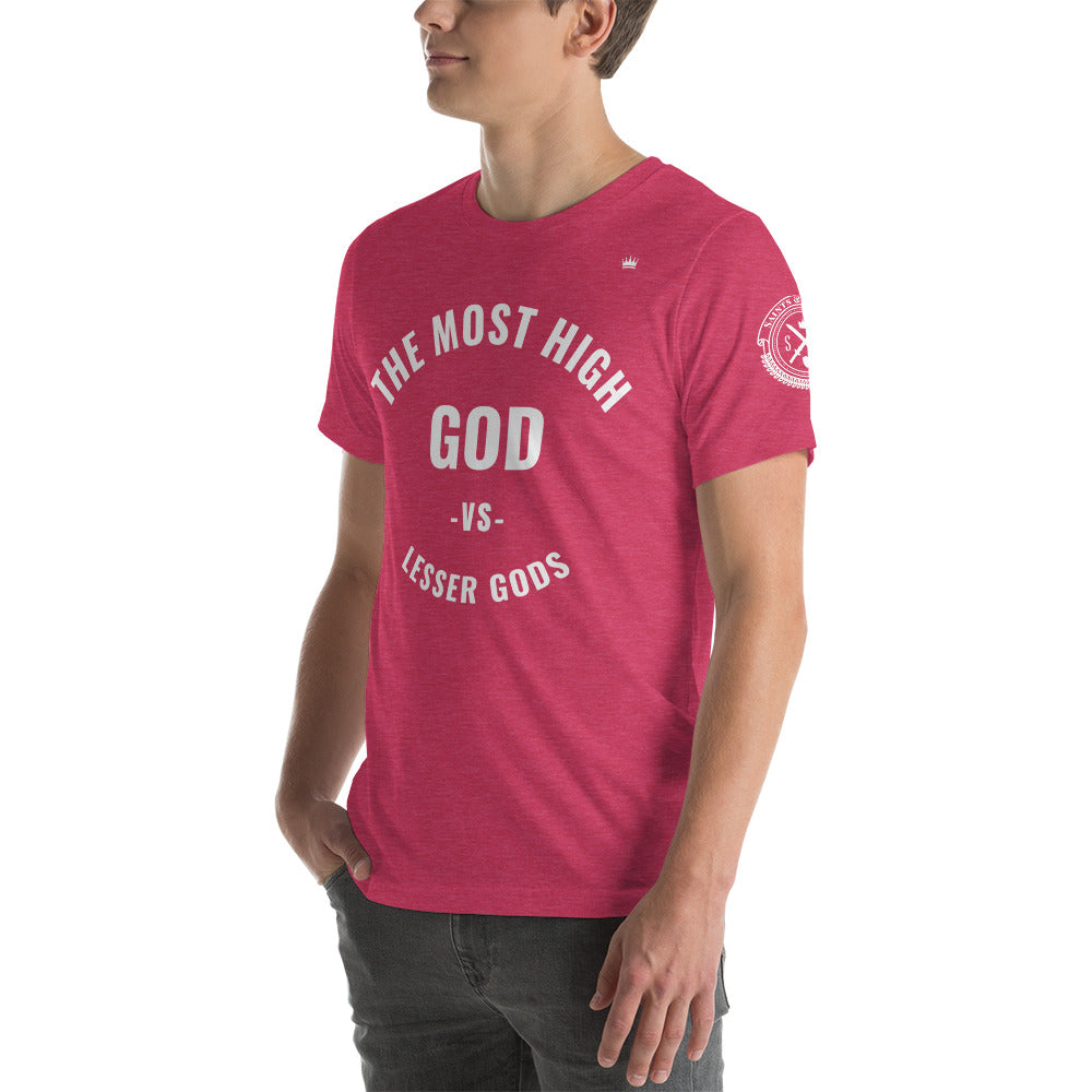 The most High GOD vs lesser gods (white print) Short-Sleeve Unisex T-Shirt (multiple colors)