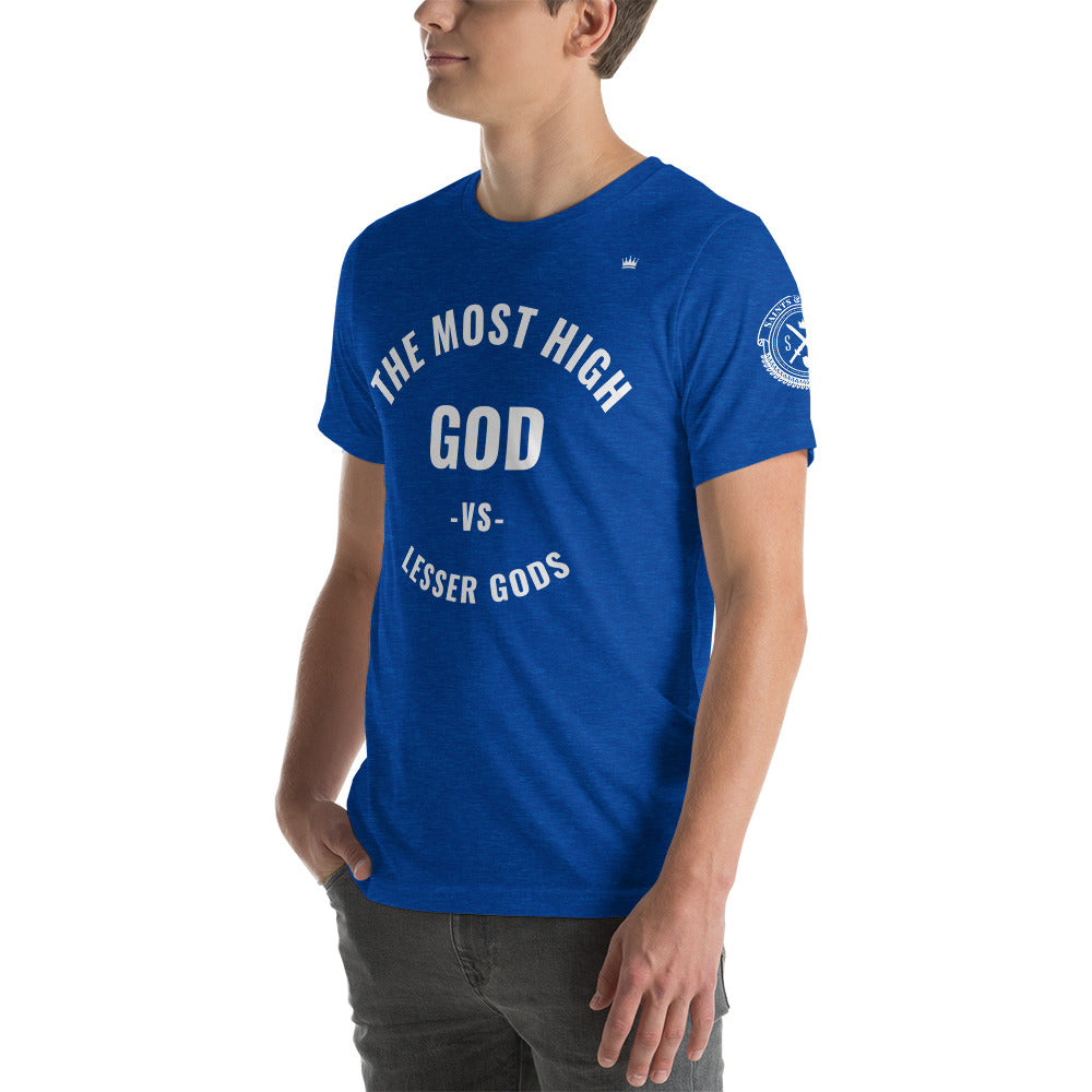 The most High GOD vs lesser gods (white print) Short-Sleeve Unisex T-Shirt (multiple colors)